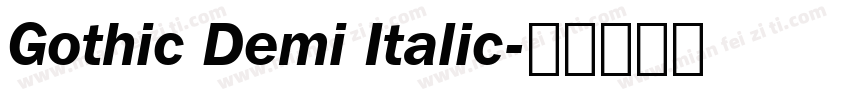 Gothic Demi Italic字体转换
